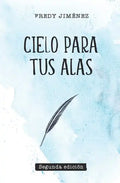 Cielo para tus alas - Paperback