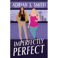 Imperfectly Perfect - Paperback