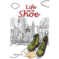 Life as a Shoe - Paperback