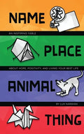 Name, Place, Animal, Thing - Paperback
