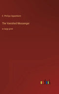 The Vanished Messenger: in large print - Hardcover