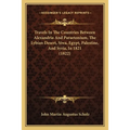 Travels In The Countries Between Alexandria And Paraetonium, The Lybian Desert, Siwa, Egypt, Palestine, And Syria, In 1821 (1822) - Paperback