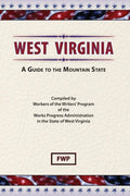 West Virginia: A Guide To The Mountain State - Hardcover