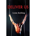 Deliver Us: Gay BDSM Romance - Paperback