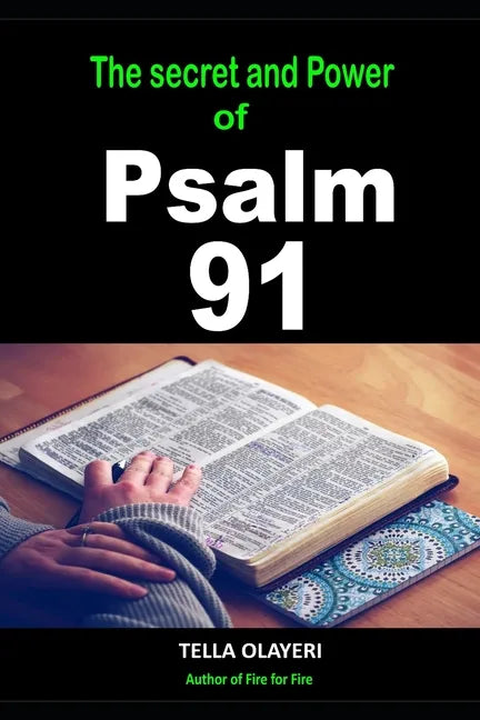 The Secret and Power Of Psalm 91 - Paperback