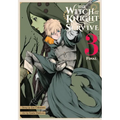 The Witch and the Knight Will Survive, Vol. 3: Volume 3 - Paperback