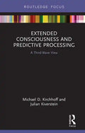 Extended Consciousness and Predictive Processing: A Third Wave View - Hardcover