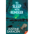 To Sleep With Reindeer - Paperback