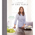 A Place at the Table: Fresh Recipes for Meaningful Gatherings - Hardcover