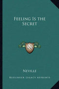 Feeling Is the Secret - Paperback