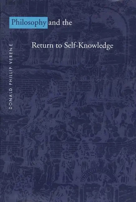 Philosophy and the Return to Self-Knowledge - Hardcover
