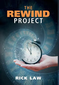 The Rewind Project - Hardcover