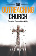 The Outreaching Church - Paperback