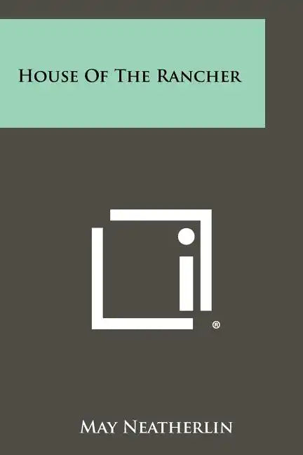 House Of The Rancher - Paperback