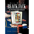 Real Word Blackjack: How to Win at Blackjack Without Counting Cards - Hardcover