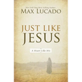 Just Like Jesus: A Heart Like His - Paperback