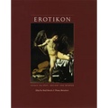 Erotikon: Essays on Eros, Ancient and Modern - Paperback