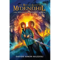 The Magical Lands of Midendhil: The Mission of the Last Keeper - Hardcover