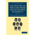 The History of England from the Accession of James II - Volume 2 - Paperback
