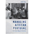 Managing African Portugal: The Citizen-Migrant Distinction - Paperback