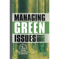 Managing Green Issues - Paperback
