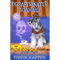 Decaffeinated Scandal: A Cozy Mystery (A Killer Coffee Mystery Series) - Paperback