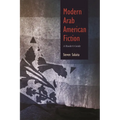 Modern Arab American Fiction: A Reader's Guide - Paperback