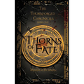 Thorns of Fate: The Thornforged Chronicles - Paperback