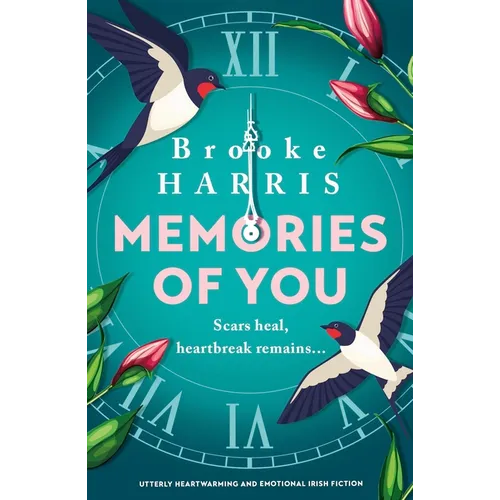 Memories of You: Utterly Heartwarming and Emotional Irish Fiction - Paperback