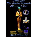 Tubal-Cain The Ancient Masonic Blacksmith God - Paperback