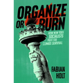 Organize or Burn: How New York Socialists Fight for Climate Survival - Hardcover