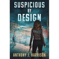 Suspicious by Design - Paperback
