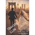 Chasing Life: The Remarkable True Story of Love, Joy and Achievement Against All Odds - Paperback