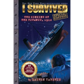 I Survived the Sinking of the Titanic, 1912 (Special Edition: I Survived #1): Volume 1 - Library Binding