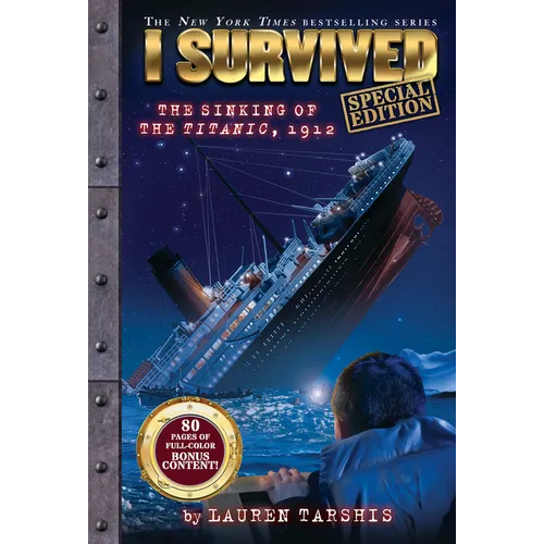 I Survived the Sinking of the Titanic, 1912 (Special Edition: I Survived #1): Volume 1 - Library Binding