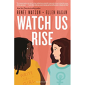 Watch Us Rise - Hardcover