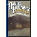 Daniel Plainway: Or The Holiday Haunting of the Moosepath League - Paperback