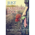 Just Another Raggedy Doll: A Foster Care Story Based on True Events - Paperback