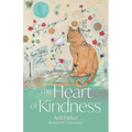The Heart of Kindness - Paperback