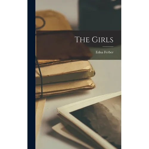 The Girls - Hardcover
