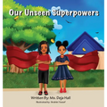 Our Unseen Superpowers - Hardcover