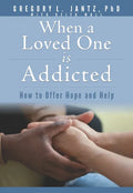 When a Loved One Is Addicted: How to Offer Hope and Help - Paperback