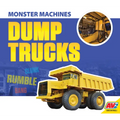 Dump Trucks - Library Binding