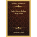 Daily Strengths For Daily Needs - Paperback