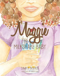 Maggie the Milkshake Baby - Paperback