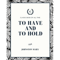 To Have and to Hold - Paperback