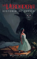 La Verdadera Historia De Perico - Paperback