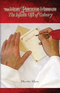 The Most Precious Message: The Infinite Gift of Calvary - Paperback