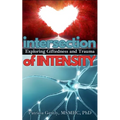 Intersection of Intensity: Exploring Giftedness and Trauma - Paperback