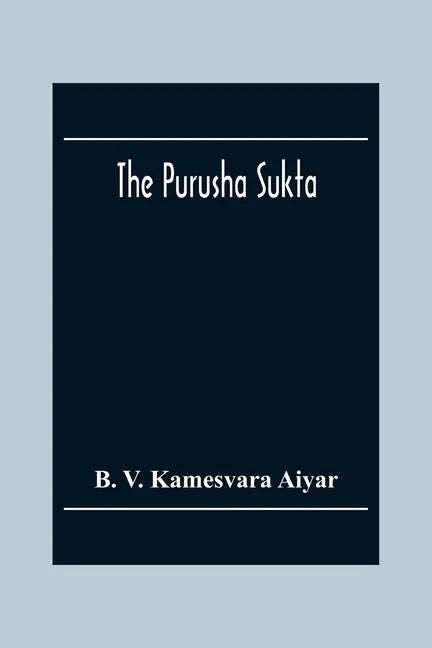 The Purusha Sukta - Paperback
